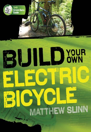 Build Your Own Electric Bicycle (TAB Green Guru Guides) (English Editi